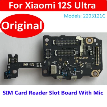 ה-SIM קורא חריץ כרטיס שקע עבור Xiaomi 12S Ultra עם מיקרופון מחזיק מגש לוח הטלפון להגמיש כבלים 12SUltra החלפת מיקרופון